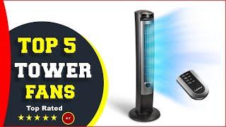  Best Tower Fans For Bedroom 2024