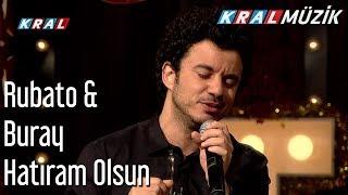 Hatıram Olsun - Rubato & Buray