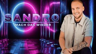 Sandro - Mach das wieder (Offizielles Video)