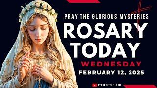 HOLY ROSARY WEDNESDAY ️ Rosary Today - February 12 ️ Glorious Mysteries