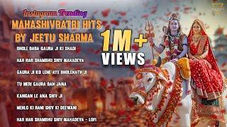 Mahashivratri Special Hits | Top Shiva Wedding Songs | Best Shiv  Bhajans by Jeetu Sharma 2025