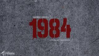 1984, G. Orwell - Audiolibro Integrale