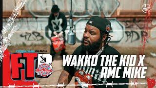 Wakko The Kid x RMC Mike - Cherry Cola | From The Block Performance 