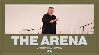 THE ARENA | Erwin Raphael McManus -  Mosaic