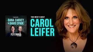 Carol Leifer | Full Episode | Fly on the Wall with Dana Carvey and David Spade