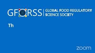 Conclusion of the First Global Food Regulatory Science Symposium