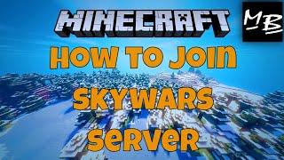 How To Join A Minecraft Skywars Server