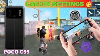 POCO C55 DEVICE BEST LAG FIX SETTINGS DPI NO LAG GRAFIC IMPROVE FREE FIRE 