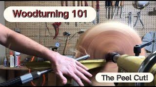 Woodturning 101: The Peel Cut!