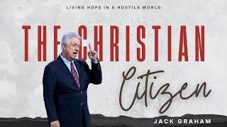 Pastor Jack Graham | The Christian Citizen | Prestonwood Baptist Church | Plano Campus