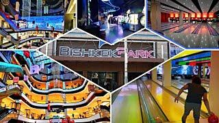 Bishkek Park | Shopping Mall | Kyrgyzstan  | Bishkek