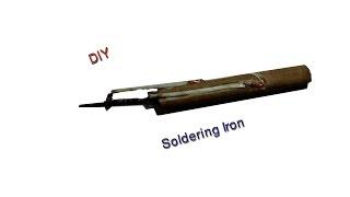 How to make a DIY Soldering Iron - Easy use - NTNL  DIY Tutorial