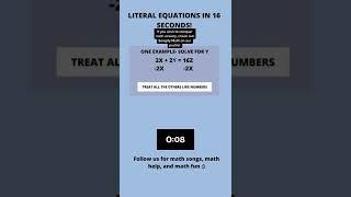 Literal equations in 16 seconds!