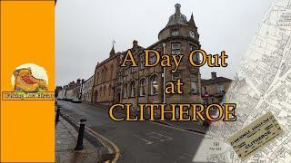 A Day out at Clitheroe