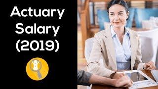 Actuary Salary (2019) - How much do actuaries make