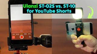 Ulanzi ST-02S vs. ST-10 Vertical iPhone Mounts for YouTube Shorts / TikTok 🟡 Gadgetify