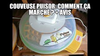 Explication couveuse Puisor ( Ducatillon)