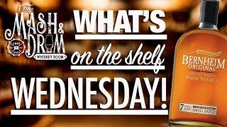 WHAT'S ON THE SHELF WEDNESDAY | Bernheim 7 Year Wheat Whiskey vs Woodford Wheat Whiskey