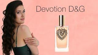 Обзор на самый «хайповый» аромат | Devotion | Dolce&Gabbana