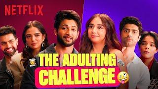 THE ADULTING CHALLENGE Ft. Mismatched Cast | Prajakta Koli, Rohit Saraf | Mismatched: Season 3