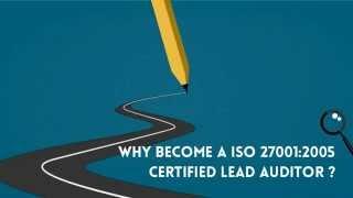 WHY BECOME A ISO 27001:2005 LEAD AUDITOR? | ONLINE TRAINING PROGRAMS