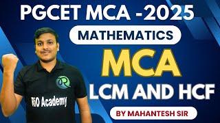 KEA PGCET MCA - MBA 2025 | LCM and HCF | Mathematics | Part -2 | By Mahantesh sir |