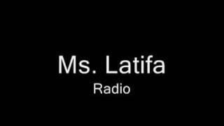 Ms. Latifah - Radio