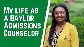 My Life as an Admissions Counselor  | Baylor University 