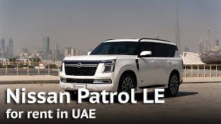 Nissan Patrol LE for rent in Dubai