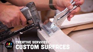 Creative Services: Custom Surfaces