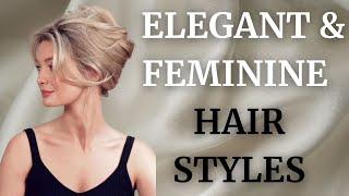 The Most Elegant and Feminine Hairstyles of 2025 | How to Be an Elegant Woman