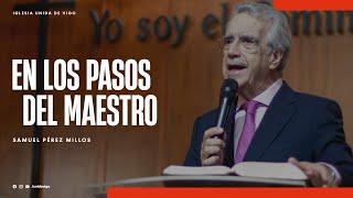 En los pasos del maestro - Samuel Perez Millos