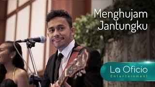 Menghujam Jantungku - Tompi - Cover by La Oficio Entertainment, Jakarta