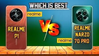 Realme P1 Vs Realme Narzo 70 Pro  Realme Narzo 70 Pro Vs Realme P1  Which Is Better