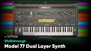 Model 77 Dual Layer Synth Walkthrough – Softube