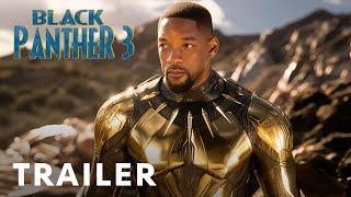 Black Panther 3: Shadows of Wakanda (2025) - Teaser Trailer | Will Smith, Michael B. Jordan