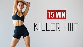 15 MIN KILLER HIIT Full Body Workout (No Equipment, At Home)