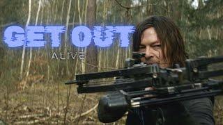 Daryl Dixon || Get Out Alive