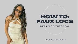 Boho/ Goddess Faux Locs Install Tutorial