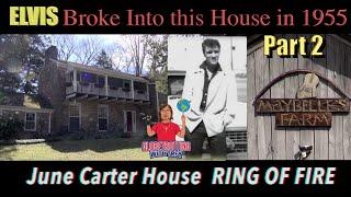 ELVIS Broke Into June Carter's House in 1955? Explore Inside the House (Part 2)