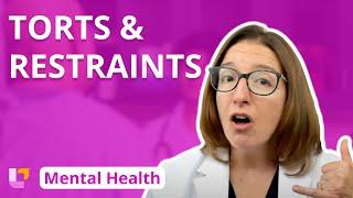 Torts and Restraints - Psychiatric Mental Health Nursing - @LevelUpRN