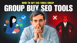 Group Buy SEO Tools - How to Get SEO Tools Cheap 2025