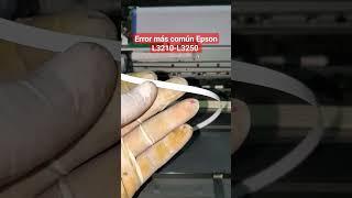 ERROR Más común de la Epson L3210-3250 | ATASCO de Papel falso