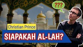 Christian Prince / Penelepon Muslim Mendapat Pencerahan Tentang "Siapakah Al-lah?"