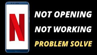 How To Netflix App Not Opening and Not Working Problem Solve | MNtechwork