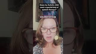 Does my Autistic child need a special kind of speech therapy? #gestaltlanguageprocessor