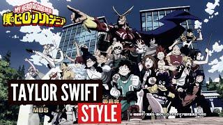 AMV - My Hero Academia - Style (Taylor Swift)