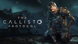 The Callisto Protocol (ЖУТЬ КАКАЯ !) #3