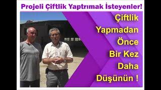 Çiftlik Yaptırmak İsteyenler Dikkat!!