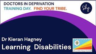 Doctors in Deprivation Day | Dr Kieran Hagney | Learning Disabilities